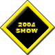 2004 Show